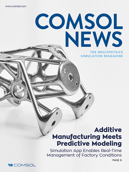 Sortie du COMSOL NEWS 2022, magazine de la simulation multiphysique !