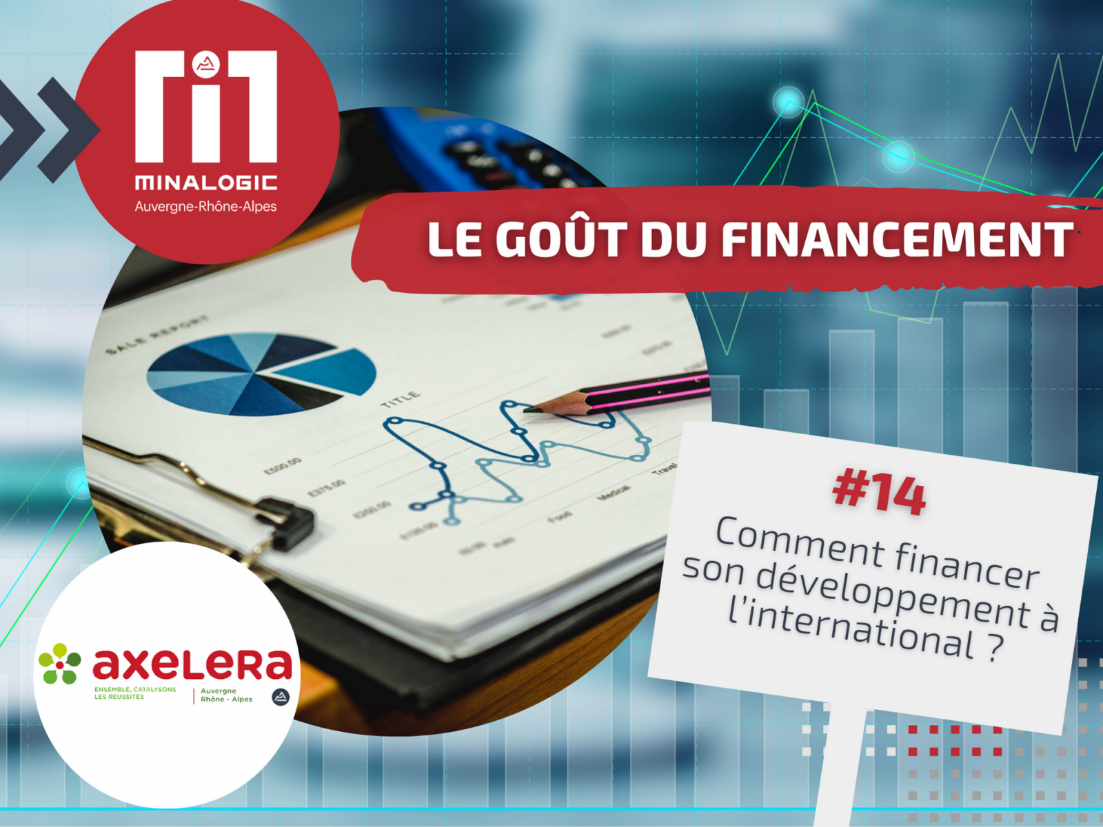 Goût du financement #14 : Financer son développement à l’international