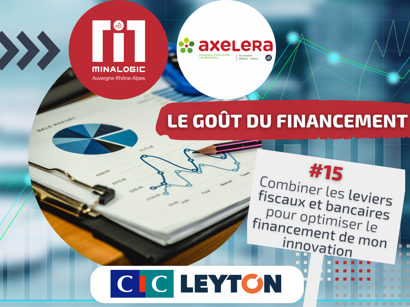 Combiner les leviers fiscaux et bancaires pour optimiser le financement de mon innovation - Goût du financement#15