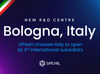 SiPearl choisit l'Italie pour sa 3ème filiale à l’international