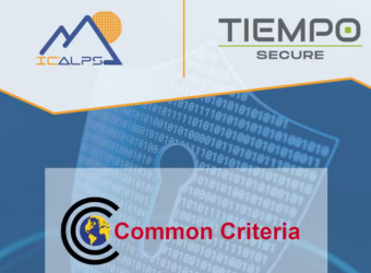 IC'Alps obtains Common Criteria site certification with Tiempo Secure