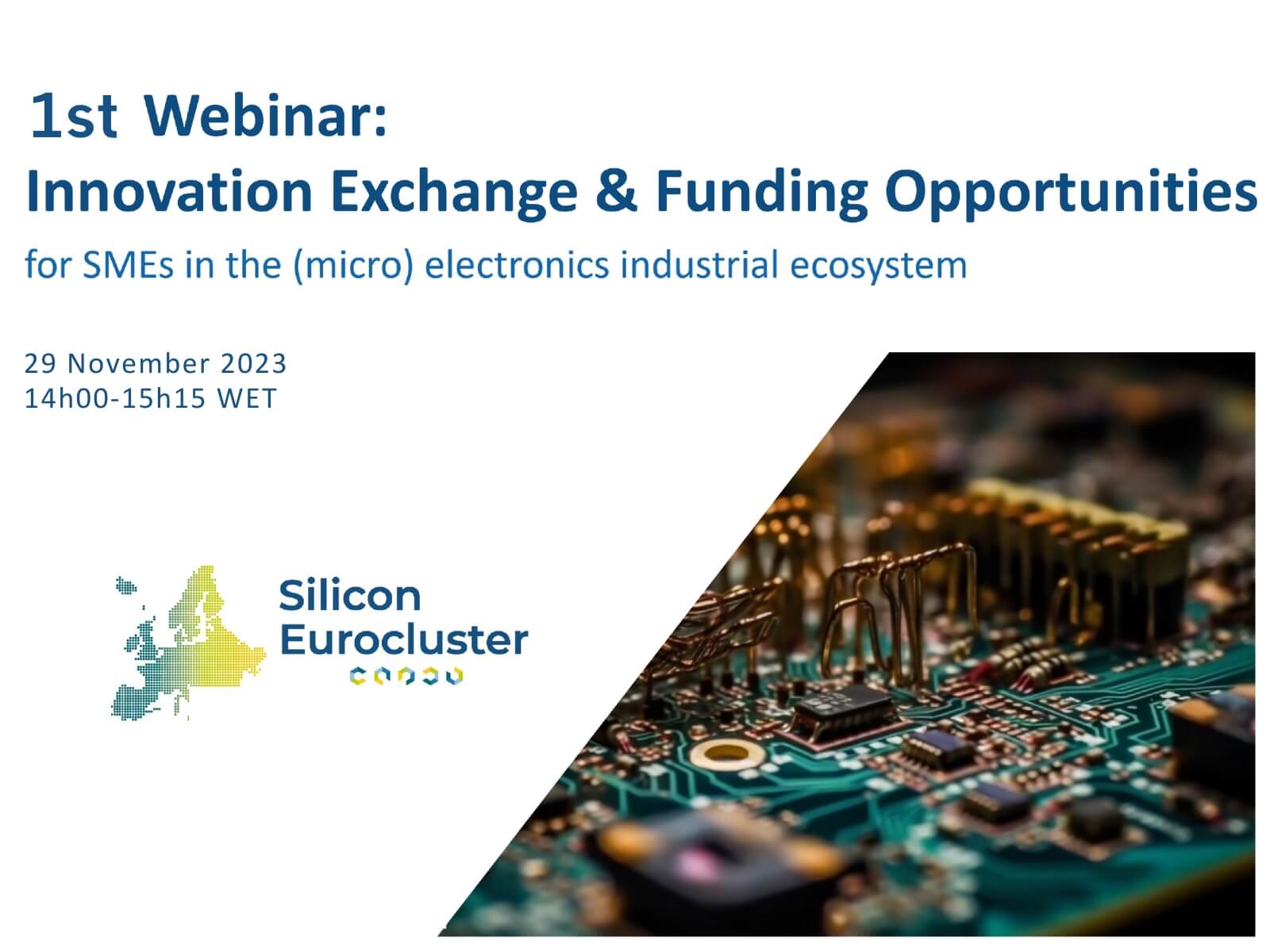 1st webinar : Innovation Exchange &amp; Funding Opportunities - Webinaire Silicon Eurocluster