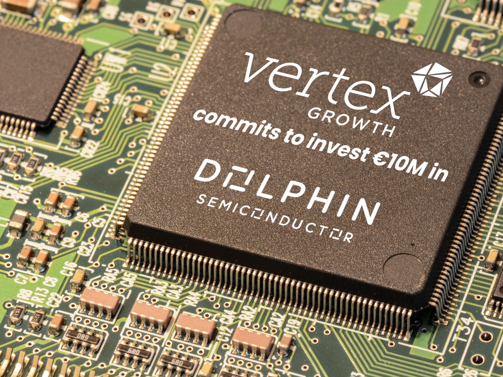 Vertex Growth announces commitment of €10M investment in Dolphin Semiconductor to accelerate growth strategy